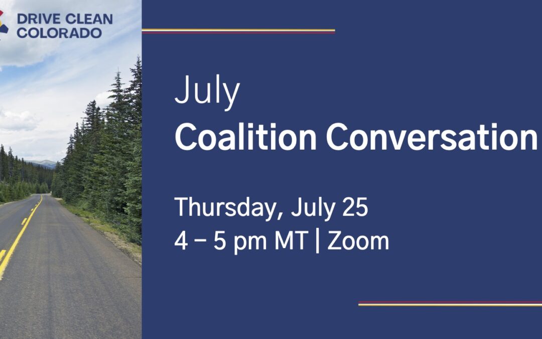 Coalition Conversation – July