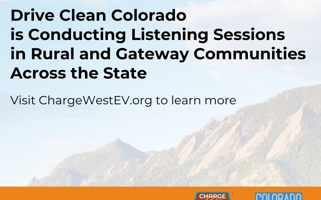 Listening to Colorado: Local Voices Shaping the Future of EV Infrastructure Across the West