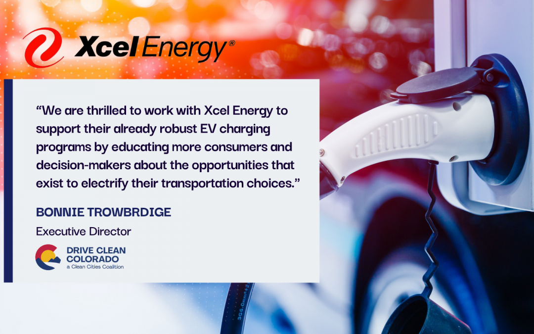 Drive Clean Colorado and Xcel Energy Announce Working Agreement
